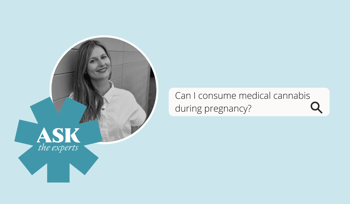 Ask the expert: Can I use medical cannabis during pregnancy?